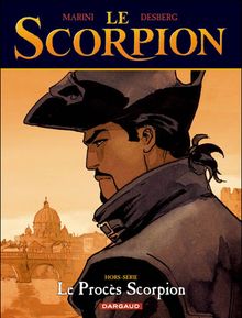 Le Scorpion, de Marini et Desberg.