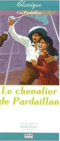 Pardaillan, de Michel Zévaco, Laffont, Bouquins, 3 vol. Un maître du feuilleton populaire.